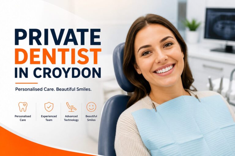 Private Dentist In Croydon